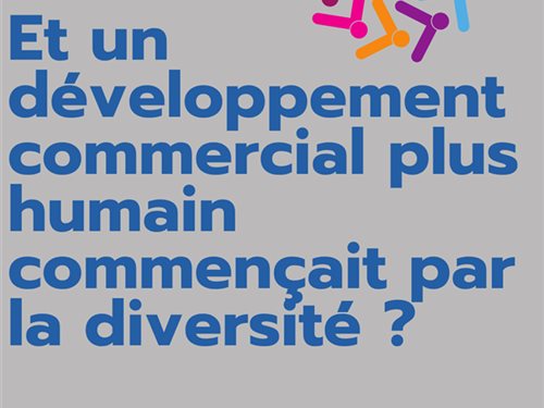 Et si un développement commercial plus humain commençait par la diversité ? 